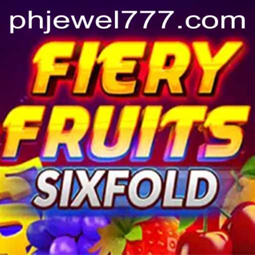 Exploring the Dynamic World of FieryFruitsSixFold and the PH JEWEL