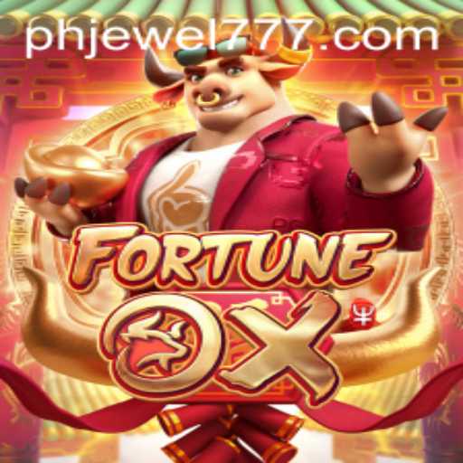 Unveiling FortuneOx: A Thrilling Game Experience with a Twist of PH JEWEL