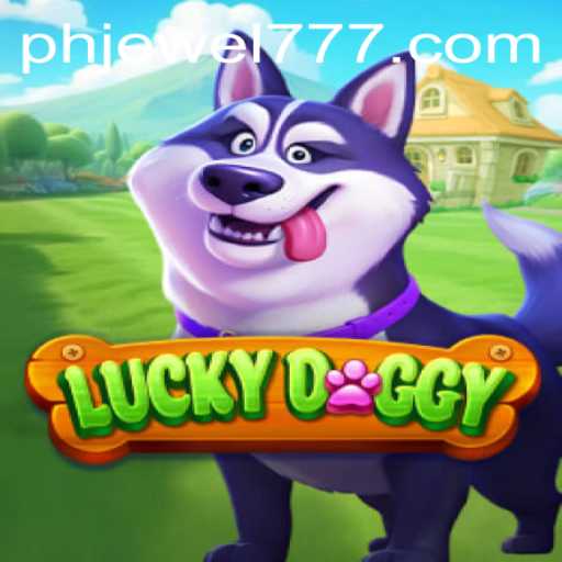 Exploring the World of LuckyDoggy: A Unique Gaming Experience